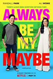 Always Be My Maybe 2019 Dual Audio Hindi 480p 300MB Filmy4WEB