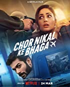 Chor Nikal Ke Bhaga 2023 Movie Download 480p 720p 1080p Filmy4WEB