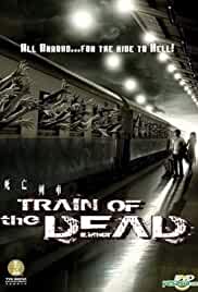 Train Of The Dead 2007 Hindi Dubbed 480p Filmy4WEB